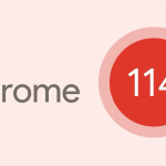 Chrome 114 正式发布，支持 CHIPS